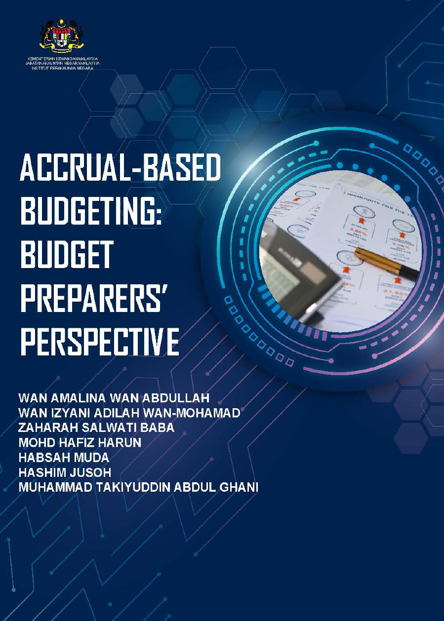 Accrual Based Budgeting: Budget Preparers’s Perspective