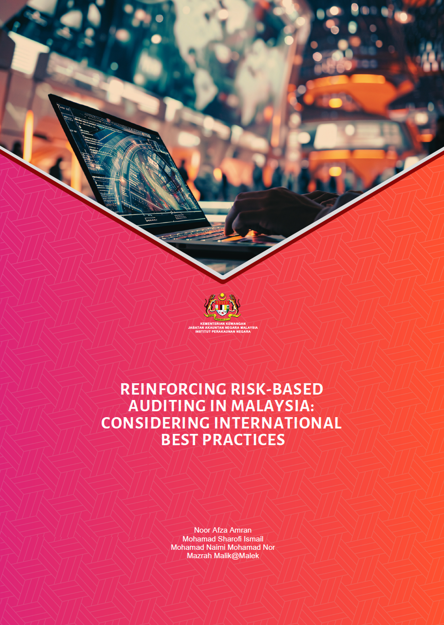 Digital Version Reinforcing Risk-based Auditing In Malaysia Considering International Best Practices Final