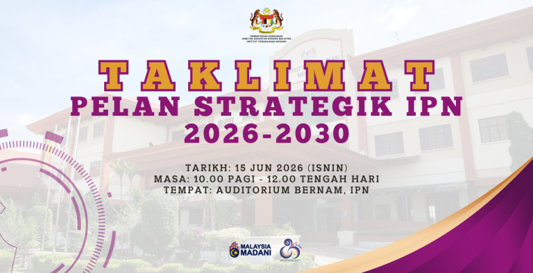 TAKLIMAT PELAN STRATEGIK IPN 2026-2030